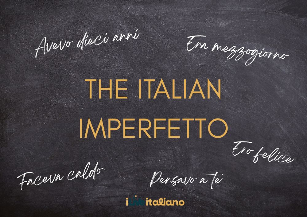 The Italian imperfetto: a complete guide